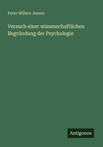 Versuch einer wissenschaftlichen Begründung der Psychologie