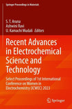 Recent Advances in Electrochemical Science and Technology