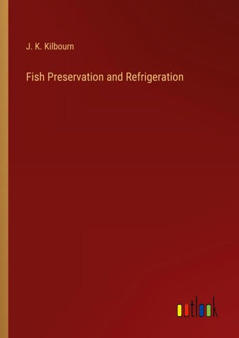 Fish Preservation and Refrigeration