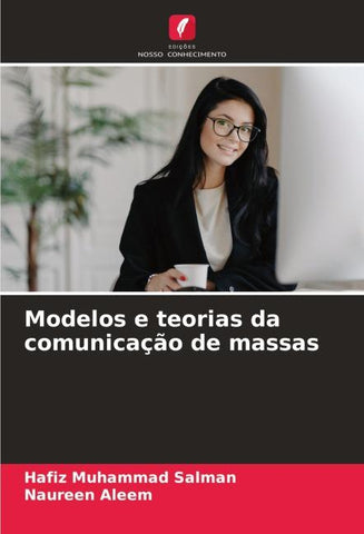 Modelos e teorias da comunicação de massas