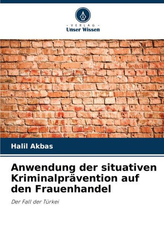 Anwendung der situativen Kriminalprävention auf den Frauenhandel