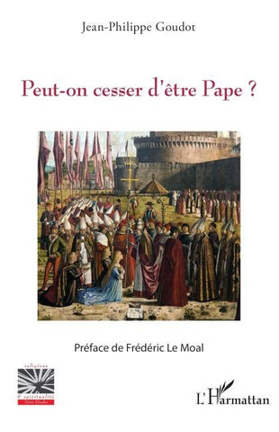 Peut-on cesser d'être Pape ?