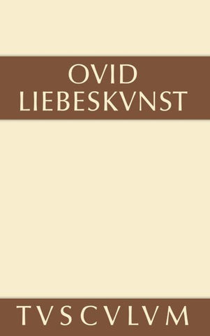 Liebeskunst / Ars amatoria