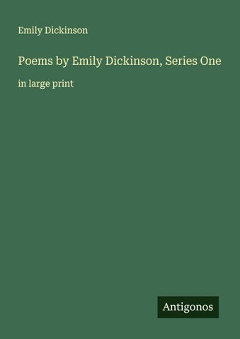 Poems by Emily Dickinson, Series One
