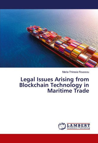 Legal Issues Arising from Blockchain Technology in Maritime Trade