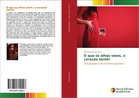 O que os olhos veem, o coração sente!