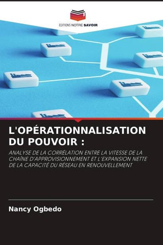 L'OPÉRATIONNALISATION DU POUVOIR :
