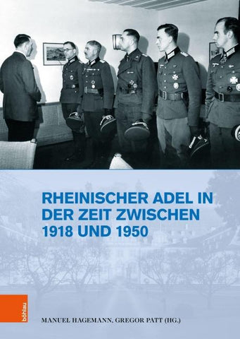 Rheinischer Adel in der Zeit zwischen 1918 und 1950