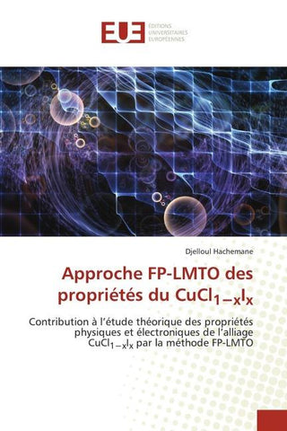 Approche FP-LMTO des propriétés du CuCl1¿xIx