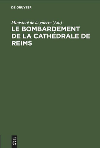 Le bombardement de La Cathédrale de Reims