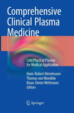 Comprehensive Clinical Plasma Medicine