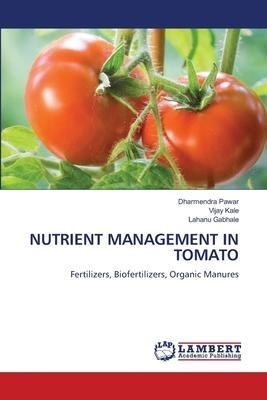 NUTRIENT MANAGEMENT IN TOMATO