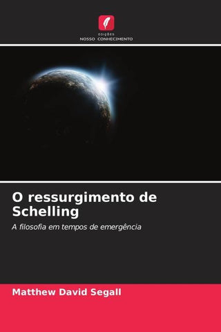 O ressurgimento de Schelling