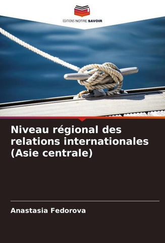 Niveau régional des relations internationales (Asie centrale)
