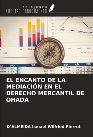EL ENCANTO DE LA MEDIACIÓN EN EL DERECHO MERCANTIL DE OHADA