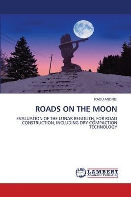 ROADS ON THE MOON