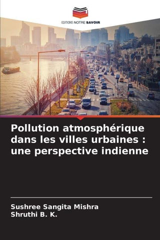 Pollution atmosphérique dans les villes urbaines : une perspective indienne