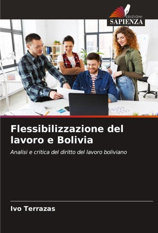 Flessibilizzazione del lavoro e Bolivia