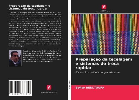 Preparação da tecelagem e sistemas de troca rápida: