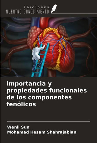 Importancia y propiedades funcionales de los componentes fenólicos