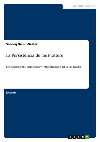 La Persistencia de los Plotters