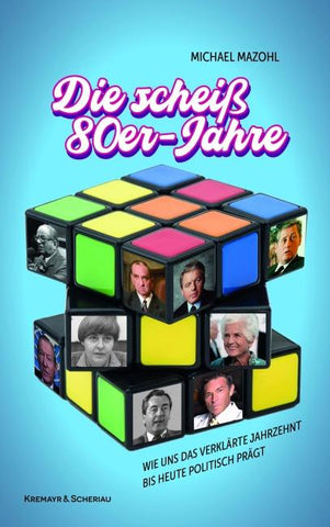 Die scheiß 80er-Jahre