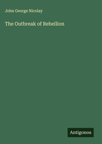 The Outbreak of Rebellion