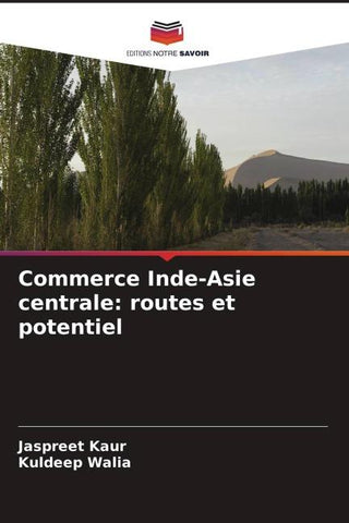 Commerce Inde-Asie centrale: routes et potentiel