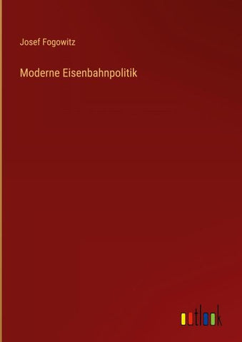 Moderne Eisenbahnpolitik