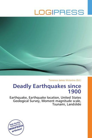 Deadly Earthquakes since 1900