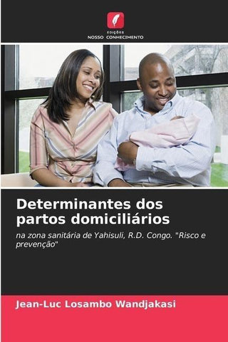 Determinantes dos partos domiciliários