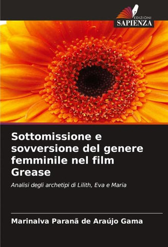 Sottomissione e sovversione del genere femminile nel film Grease
