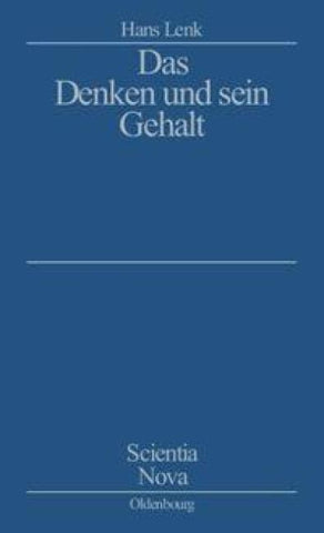 Das Denken und sein Gehalt
