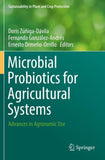 Microbial Probiotics for Agricultural Systems