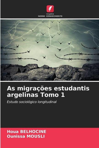 As migrações estudantis argelinas Tomo 1