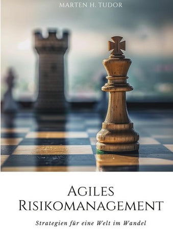 Agiles Risikomanagement
