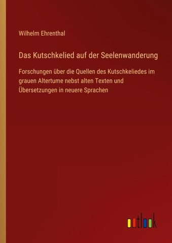 Das Kutschkelied auf der Seelenwanderung
