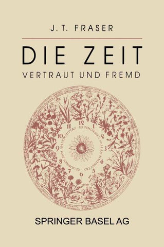 Die Zeit: Vertraut und Fremd