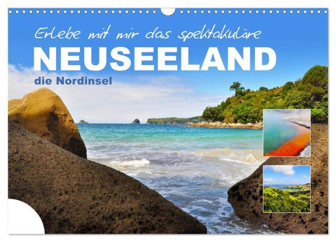 Erlebe mit mir das spektakuläre Neuseeland (Wandkalender 2026 DIN A3 quer), CALVENDO Monatskalender