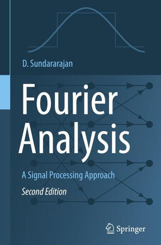 Fourier Analysis—A Signal Processing Approach