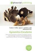 Gyromitra Esculenta
