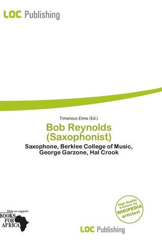 Bob Reynolds (Saxophonist)