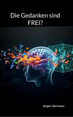 Die Gedanken sind FREI?