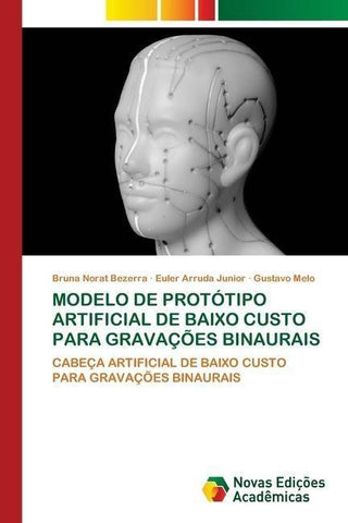 MODELO DE PROTÓTIPO ARTIFICIAL DE BAIXO CUSTO PARA GRAVAÇÕES BINAURAIS