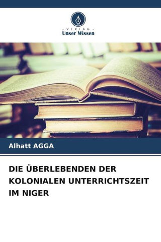 DIE ÜBERLEBENDEN DER KOLONIALEN UNTERRICHTSZEIT IM NIGER