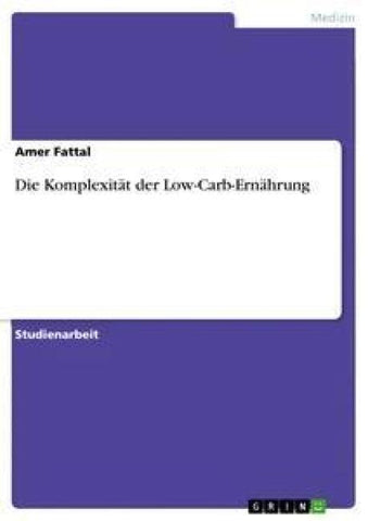Die Komplexität der Low-Carb-Ernährung