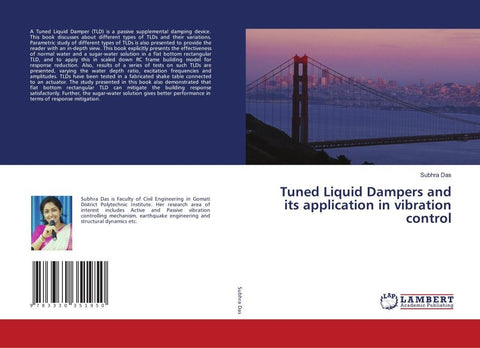 Tuned Liquid Dampers and its application in vibration control