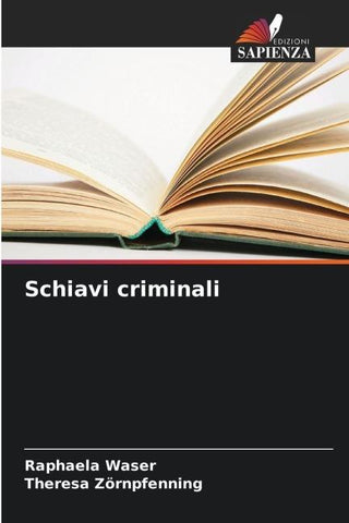 Schiavi criminali