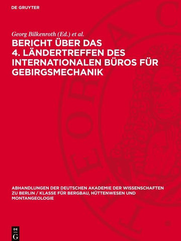 Bericht über das 4. Ländertreffen des Internationalen Büros für Gebirgsmechanik