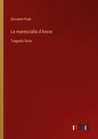 La marescialla d'Ancre